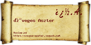 Üveges Aszter névjegykártya